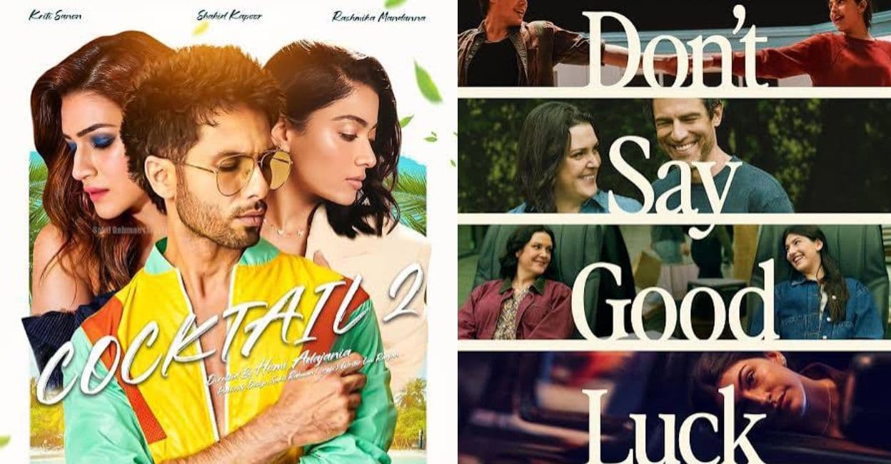 New OTT Releases: Cocktail 2, Don't Say Good Luck, and More; Arriving on Netflix and ZEE5